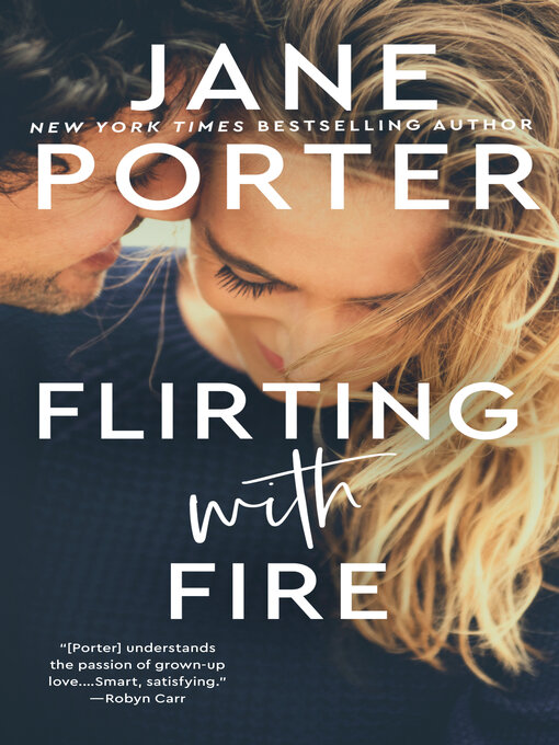 Title details for Flirting with Fire by Jane Porter - Available